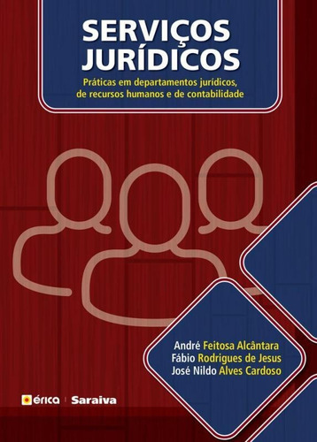 Servicos Juridicos - Erica - 1 Ed, De Andre Feitosa Alcantara. Editora Saraiva, Capa Mole Em Português