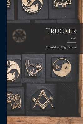 Libro Trucker; 1950 - Churchland High School