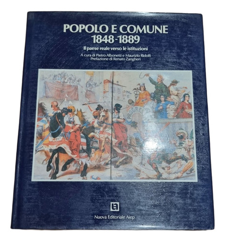 Libro Popolo E Comune 1848-1889 