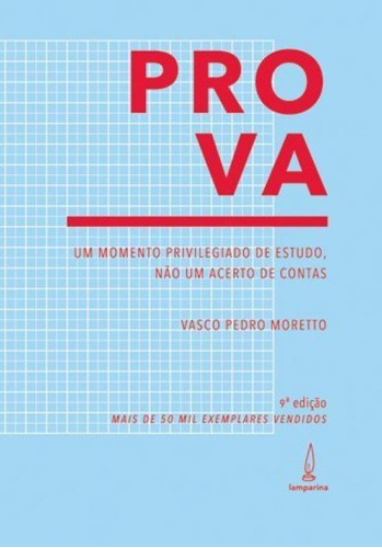 -, de Vasco Pedro Moretto. Editora Lamparina, capa mole em português