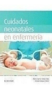 Cuidados Neonatales En Enfermería - Sellán Soto, María Del