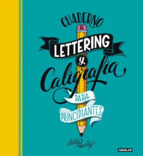 Cuaderno De Lettering Y Caligrafía Creativa Para Principiant