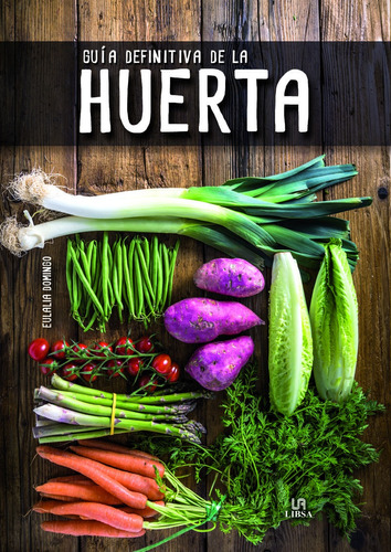 Domingo: Guía Definitiva De La Huerta