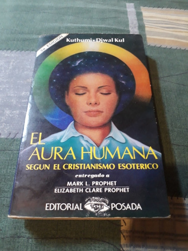 Libro El El Aura Humana Por Kuthumi - Djwal Kul
