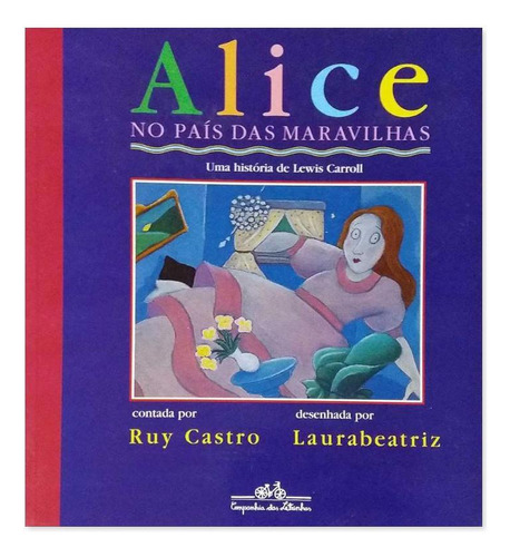 Alice No País Das Maravilhas - Companhia Das Letrinhas