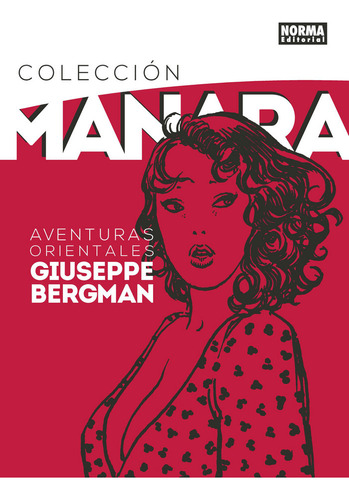 Manara 6 Aventuras Orientales De Giuseppe Bergman - Manara,m