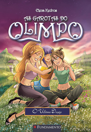 As Garotas Do Olimpo 06 - O Ultimo Desejo