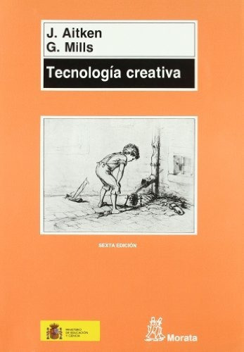 Tecnologia Creativa, De J Aitken. Editorial Morata En Español