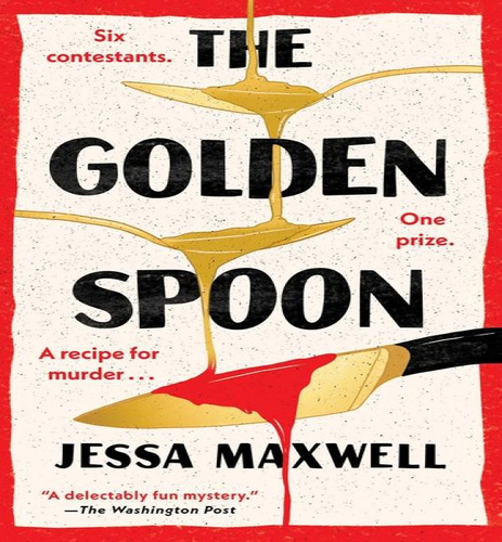 Golden Spoon, De Maxwell Jessa. Editorial Atria En Inglés, 2024