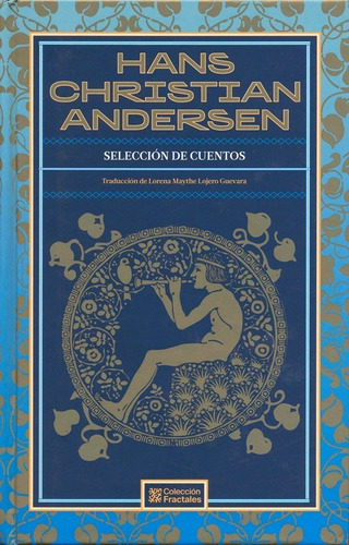 Hans Christian Andersen Selección De Cuentos Edición De Lujo