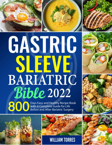 Libro: Gastric Sleeve Bariatric Bible 2022: 800 Days Easy An