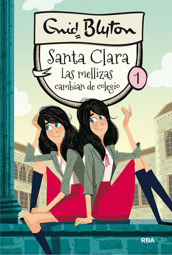 Libro: Las Mellizas Cambian De Colegio. Blyton, Enid. Rba Mo