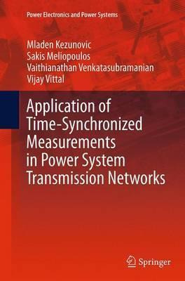 Libro Application Of Time-synchronized Measurements In Po...