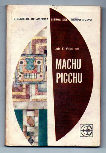 Machu Picchu - Luis Valcarcel