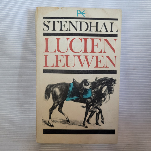 Lucien Leuwen Stendhal Alianza