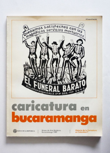 Historia De La Caricatura - Caricatura En Bucaramanga