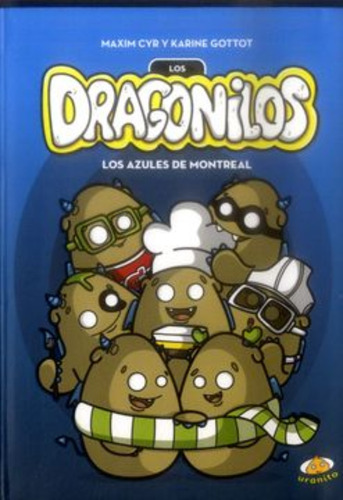 Libro Los Dragonilos - Los Azules De Montreal /374