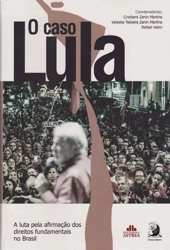 O Caso Lula