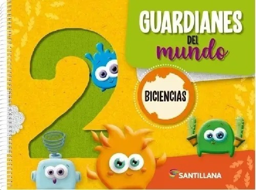 Guardianes Del Mundo 2 Biciencias - Santillana