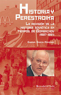Historia Y Perestroika - Garcia Higueras, Gabriel