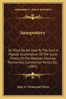 Libro Sunspottery: Or What Do We Owe To The Sun? A Popula...