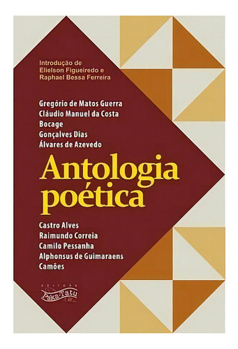 Antologia Poética, De Castro Alves, Raimundo Correia, Camilo Pessanha, Alphonsus De Guimaraes.. Editora Paka-tatu Em Português