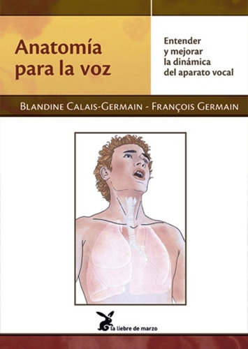 Anatomia Para La Voz - Blandine Germain - Libro Nuevo Envios