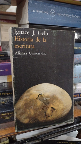 Ignace Gelb - Historia De La Escritura