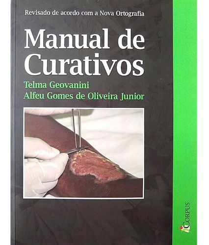 Livro Manual De Curativos - Editora Corpus