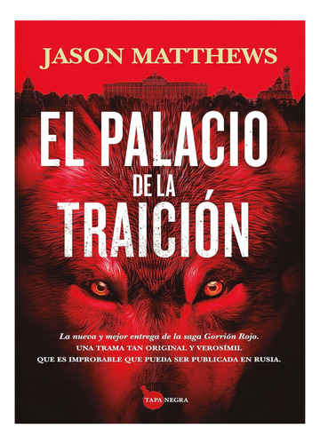 El Palacio De La Traición. Jason Matthews