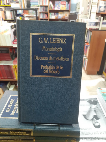 Monadologia - Discurso De Metafisica - Profesion De Fe Del 