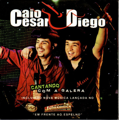 Cd Caio Cesar E Diego, Cantando Com A Galera (Usado)