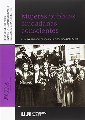 Libro Mujeres Publicas Ciudadanas Conscientes  De Autor