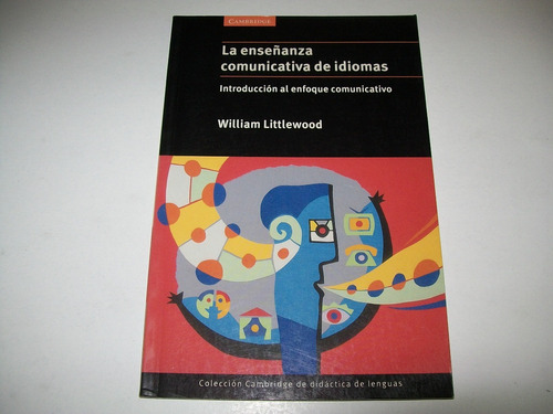 La Enseñanza Comunicativa De Idiomas · William Littlewood