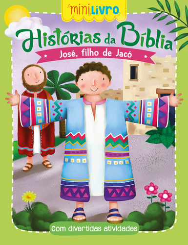 Histórias da Bíblia - José filho de Jacó, de Cultural, Ciranda. Minilivro Editorial Ciranda Cultural Editora E Distribuidora Ltda. em português, 2017