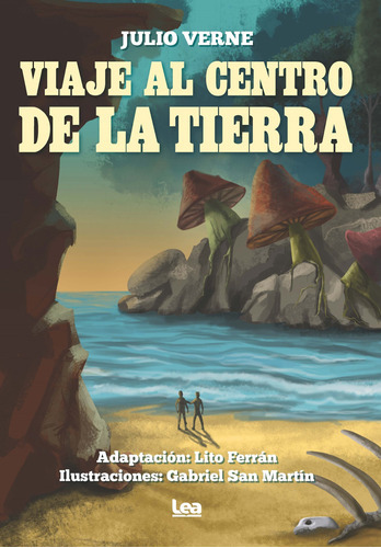Viaje Al Centro De La Tierra - Julio Verne  - * 