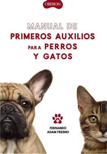 Primeros Auxilios Para Mascotas - Adam Fresno, Fernando