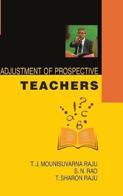 Libro Adjustment Of Prospective Teachers - T. J. M. Raju