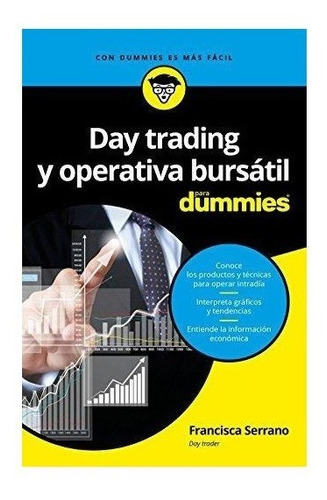 Day Trading Y Operativa Bursátil Para Dummies