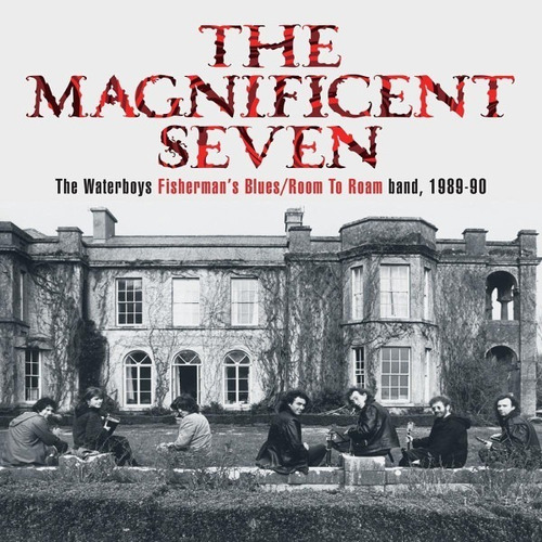 The Waterboys The Magnificent Seven 89-90 5 Cd + Dvd Box