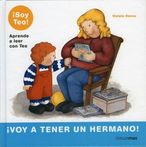 Voy A Tener Un Hermano - Teo - Violeta Denou