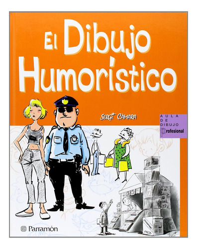 Libro Dibujo Humoristico - Camara Aula Profesional -parramon