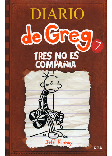 Diario De Greg 7: Tres No Es Compañía / Jeff Kinney