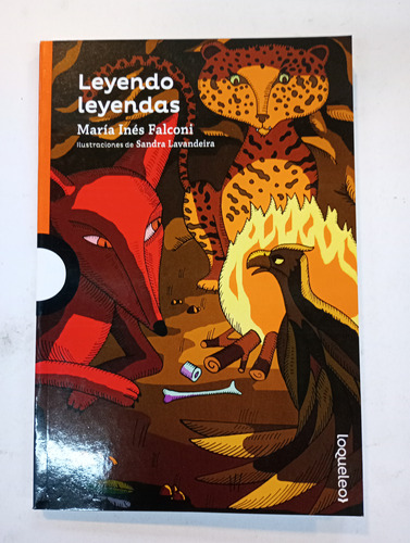 Leyendo Leyendas María Inés Falconi Loqueleo 