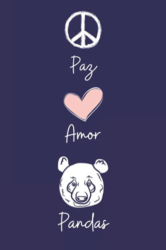 Paz Amor Pandas: Diario Personal Para Tomando Notas Un Regal