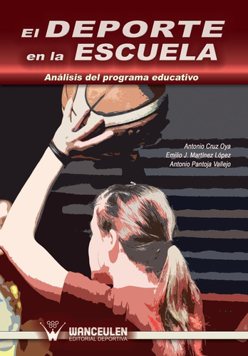 Libro: El Deporte En La Escuela: Analisis Del Programa