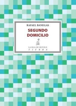Libro Segundo Domicilio - Banegas Cordero, Rafael