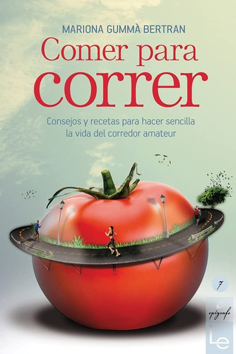 Comer Para Correr, De Mariona Gummà Bertran. Editorial Lectio, Tapa Blanda En Español