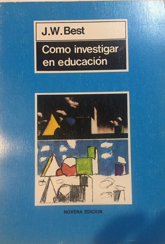 Libro Como Investigar En Educacion J.w. Best