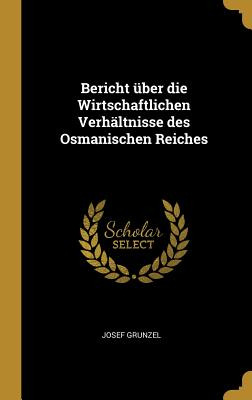 Libro Bericht Ã¼ber Die Wirtschaftlichen Verhã¤ltnisse De...